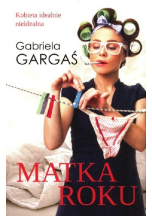 Matka roku - Gabriela Gargaś - książka  wyd. 2021