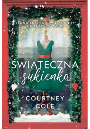 Świąteczna sukienka - Courtney Cole - książka  wyd. 2021