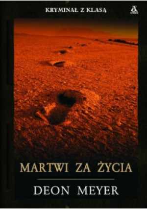Martwi za życia - Deon Meyer - książka  wyd. 2009