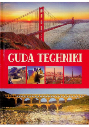 Cuda techniki - książka  wyd. 2016