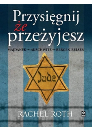 Przysięgnij że przeżyjesz - Rachel Roth - książka  wyd. 2022