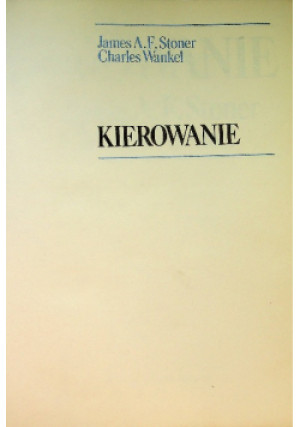 Kierowanie - James A.F. Stoner, Charles Wankel - książka  wyd. 1992