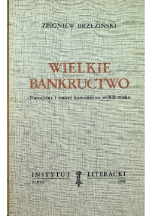 Wielkie bankructwo - Zbigniew Brzeziński - książka  wyd. 1990