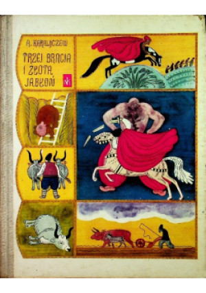 Trzej bracia i złota jabłoń - A. Karalijczew - książka  wyd. 1970