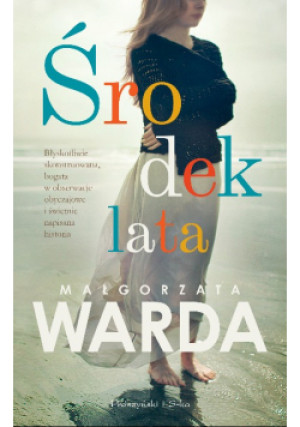 Środek lata - Małgorzata Warda, Warda Małgorzata - książka  wyd. 2022