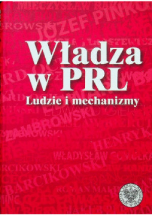 Władza w PRL - Konrad  Rokicki - książka  wyd. 2011