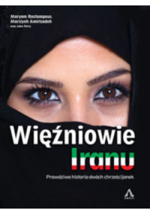 Więźniowie Iranu - John Perry - książka  wyd. 2013