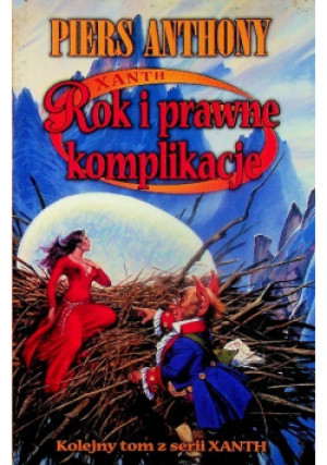 Rok i prawne komplikacje - Anthony Piers - książka fantasy wyd. 2004