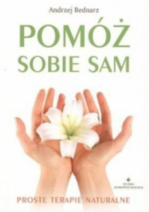 Pomóż sobie sam - Andrzej Bednarz - książka  wyd. 2004