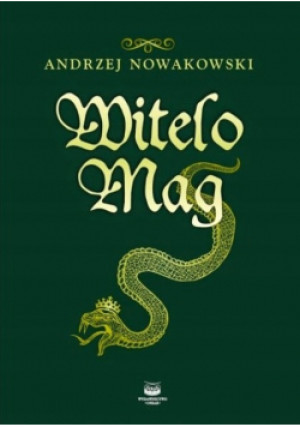 Mitelo Mag - Andrzej Nowakowski - książka historyczna wyd. 2014