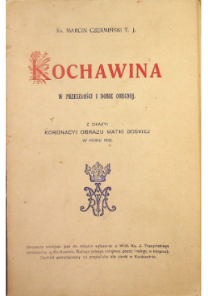 Kochawina 1912 r. - Marcin Czermiński - książka  wyd. 1912