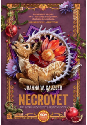 Necrovet T.4 Pielęgnacja zwierząt (nie)ożywionych - W. Gajzler Joanna - książka fantasy wyd. 2025