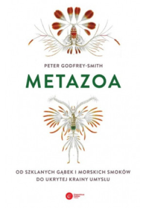 Metazoa - Peter Godfrey-Smith - książka  wyd. 2023