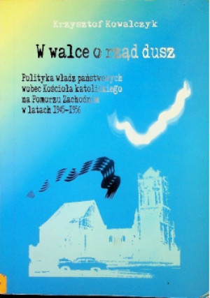W walce o rząd dusz - Krzysztof Kowalczyk - książka  wyd. 2003