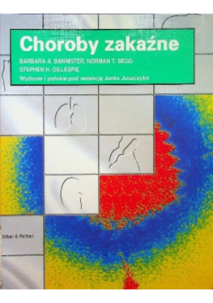 Choroby zakaźne - Barbara A. Bannister - książka  wyd. 1998