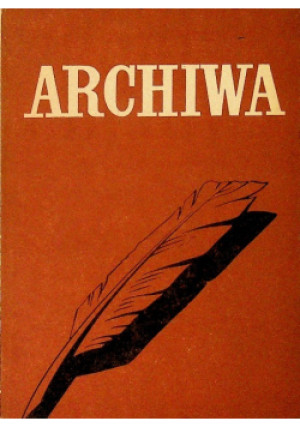 Archiwa - Stanisław Pańków - książka historyczna wyd. 1975