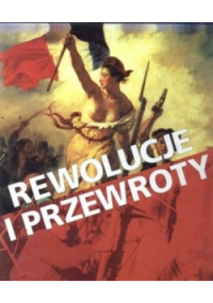 Rewolucje i przewroty - Mark Almond - książka  wyd. 1999