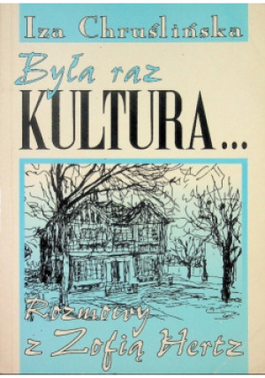 Była raz Kultura - Iza Chruślińska - książka  wyd. 1994
