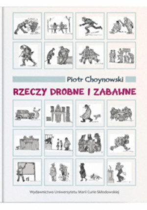Rzeczy drobne i zabawne - Piotr Choynowski - książka  wyd. 2020