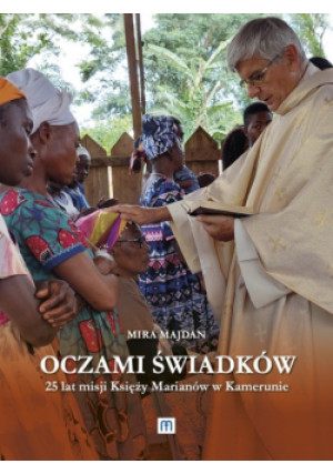 Oczami Świadków - Mira Majdan - książka  wyd. 2024