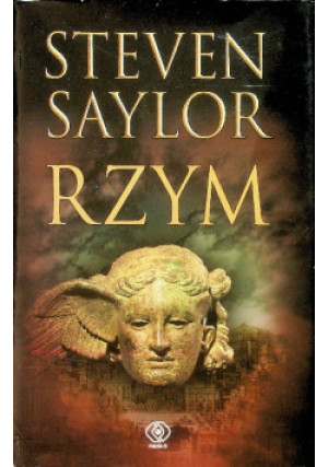 Rzym - Steven Saylor - książka historyczna wyd. 2008