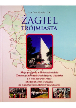 Żagiel trójmiasta - Stefan Duda - książka historyczna wyd. 2018