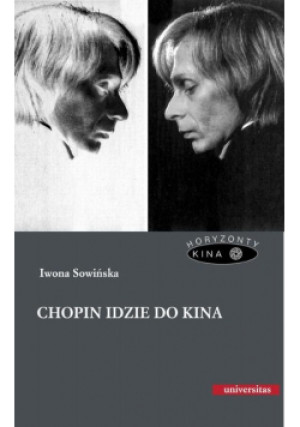 Chopin idzie do kina - Iwona Sowińska - książka historyczna wyd. 2013