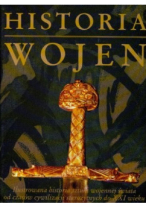 Historia wojen - książka historyczna wyd. 2004