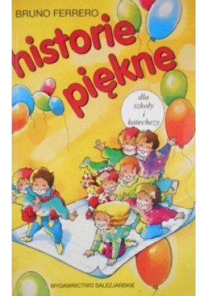 Historie piękne - Bruno Ferrero - książka  wyd. 1996