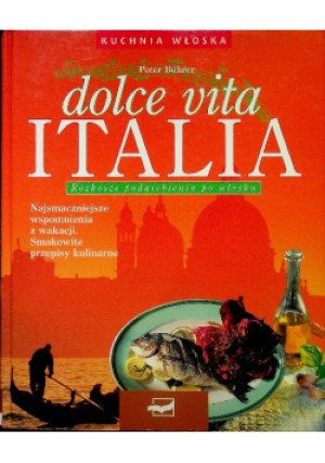 Dolce vita Italia - książka  wyd. 1998