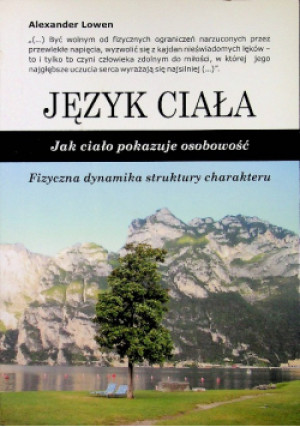 Język ciała - Aleksander Lowen - książka  wyd. 2012