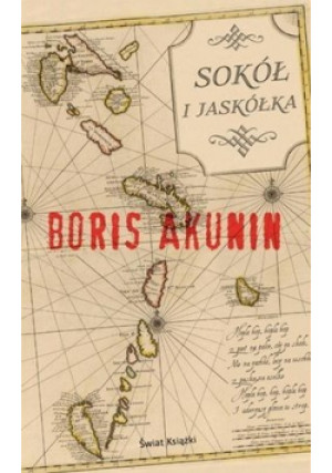 Sokół i Jaskółka - Boris Akunin - książka  wyd. 2013