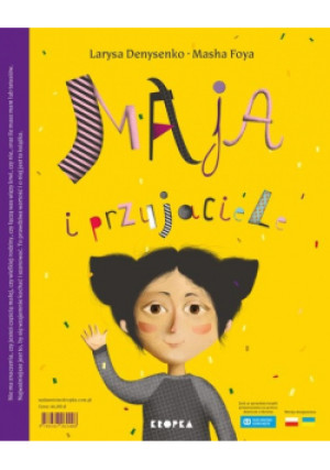 Maja i przyjaciele - Larysa Denysenko, Masha Foya - książka  wyd. 2022