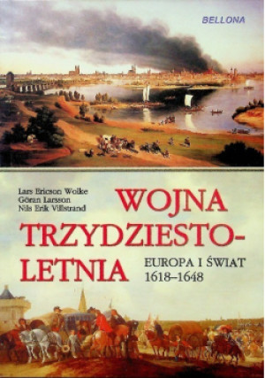 Wojna trzydziestoletnia - Lars Wolke - książka  wyd. 2010