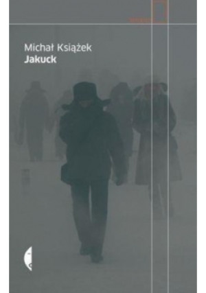 Jakuck Słownik miejsca - Michał Książek - książka  wyd. 2013