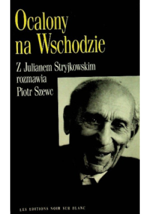 Ocalony na wschodzie - Piotr Szewc - książka historyczna wyd. 1991