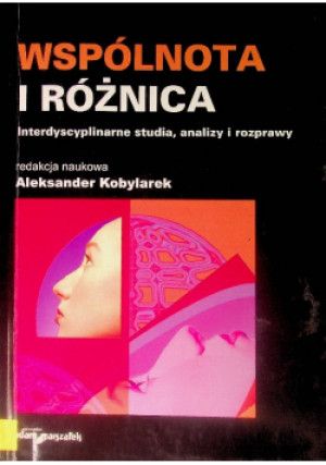 Wspólnota I Różnica - Aleksander Kobylarek - książka  wyd. 2009