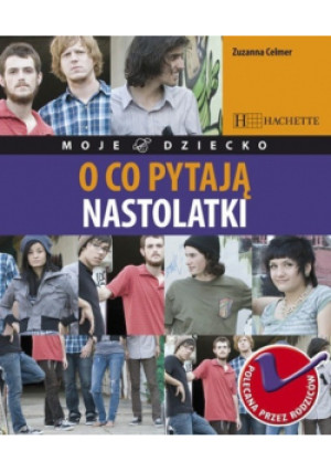 O co pytają nastolatki - Zuzanna Celmer - książka  wyd. 2007