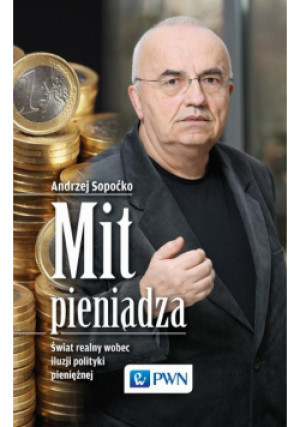 Mit pieniądza - Andrzej Sopoćko - książka  wyd. 2015