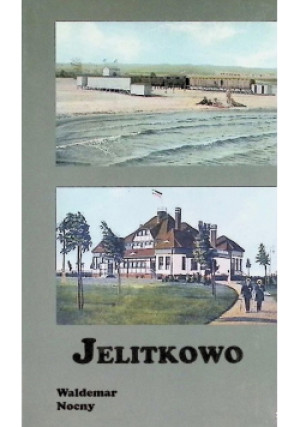 Jelitkowo - Waldemar Nocny - książka  wyd. 2009