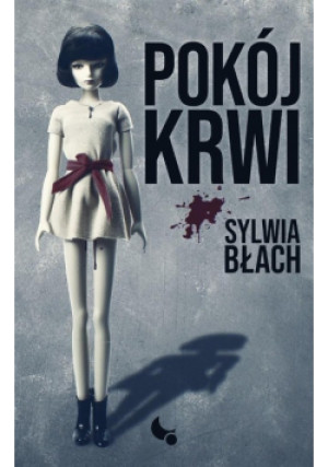 Pokój krwi - Sylwia Błach - książka  wyd. 2024