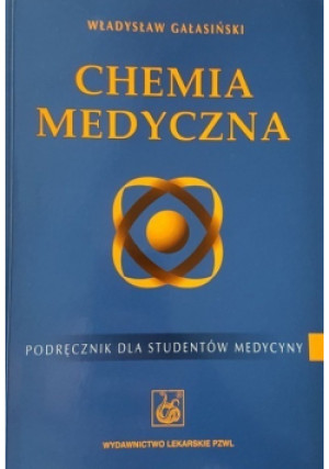 Chemia medyczna - Władysław Gałasiński - książka  wyd. 2004