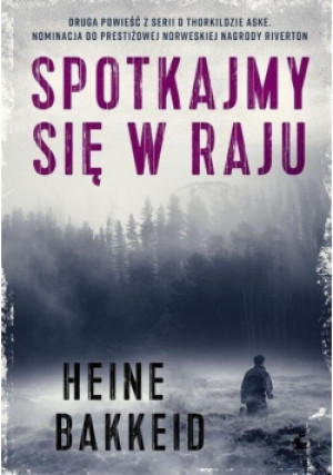 Spotkajmy się w raju - Heine Bakkeid - książka  wyd. 2020