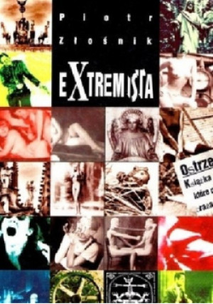 Extremista - Piotr Złośnik - książka  wyd. 1994