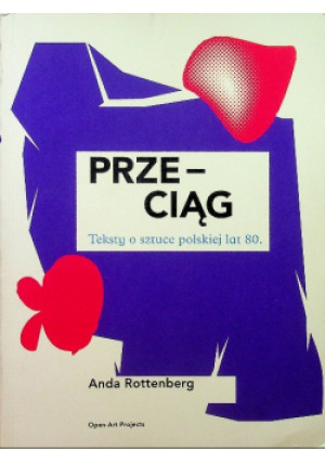 Przeciąg - Anda Rottenberg - książka historyczna wyd. 2009