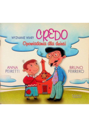 Credo - Anna Peiretti - książka  wyd. 2011