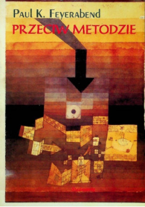 Przeciw metodzie - Paul K.Feyerabend - książka  wyd. 1996