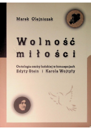 Wolność miłości - Marek Olejniczak - książka  wyd. 2010