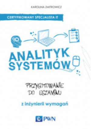 Analityk systemów - Karolina Zmitrowicz - książka  wyd. 2015