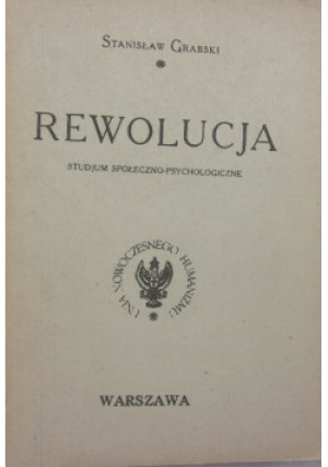 Rewolucja 1921 r. - Stanisław Grabski - książka  wyd. 1921
